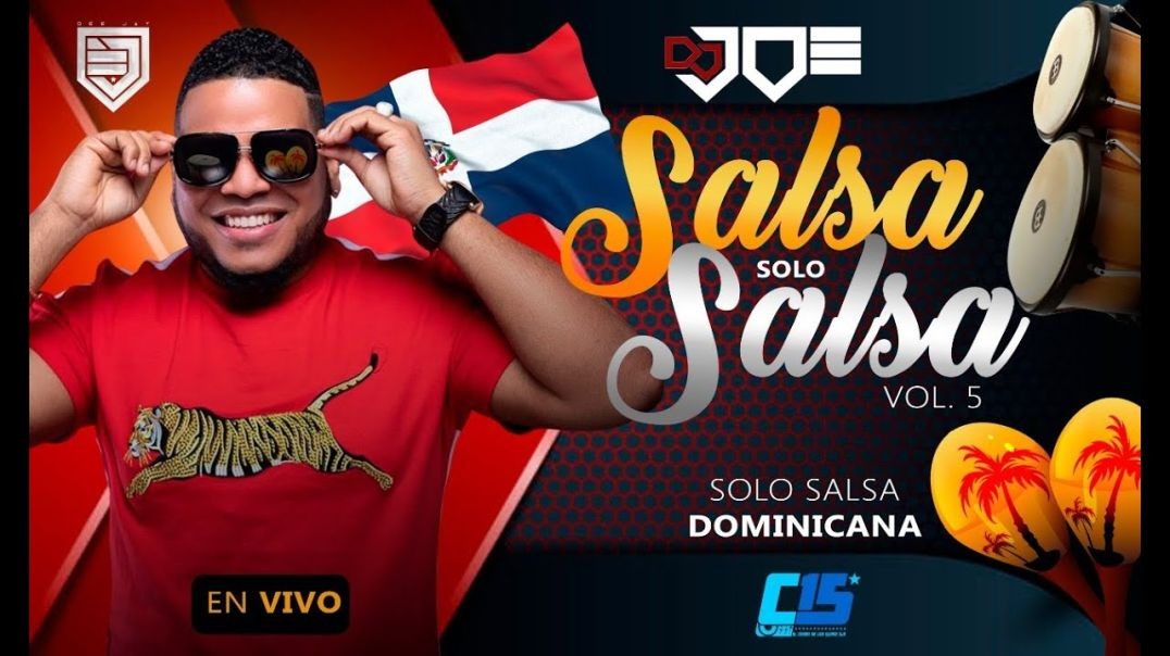 Salsa Solo Salsa Vol.5 Solo Dominicanos En Vivo con Dj Joe el Catador Combodelos15