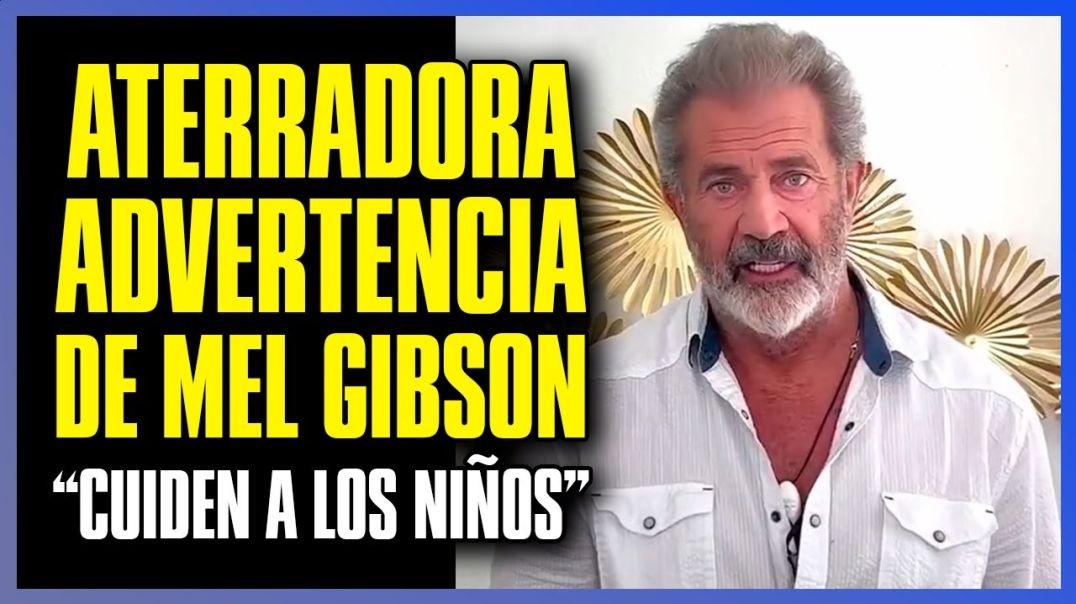 ADVERTENCIA DE MEL GIBSON_ CUIDEN A LOS NIÑOS _ Sound of Freedom película