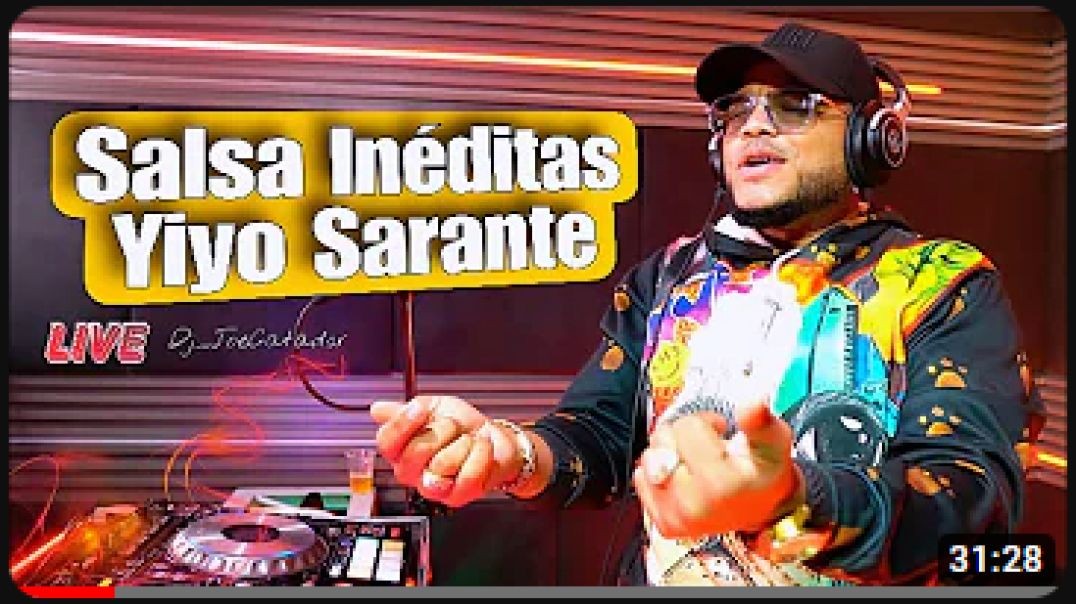 SALSA INEDITAS DE YIYO SARANTE EN VIVO DJ JOE CATADOR C15